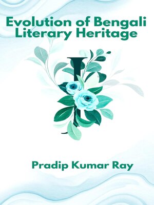 cover image of Evolution of Bengali Literary Heritage